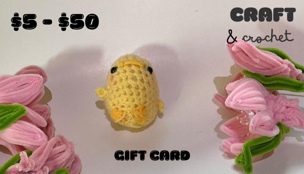 Craft & Crochet Gift Card $5-$50